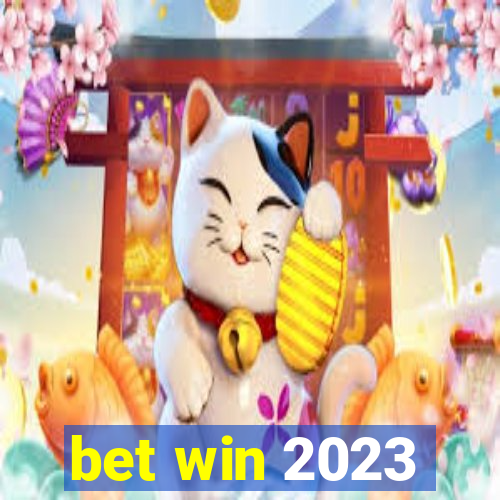 bet win 2023